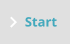 Start