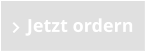 Jetzt ordern