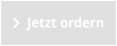 Jetzt ordern